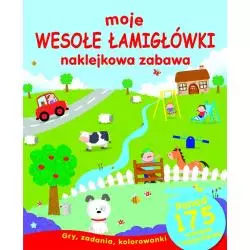 MOJE WESOŁE ŁAMIGŁÓWKI. NAKLEJKOWA ZABAWA