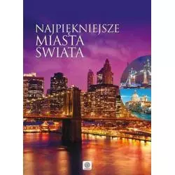 NAJPIĘKNIEJSZE MIASTA ŚWIATA
