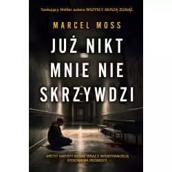 JUŻ NIKT MNIE NIE SKRZYWDZI