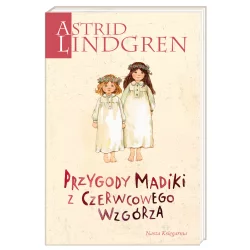 PRZYGODY MADIKI Z CZERWCOWEGO WZGÓRZA