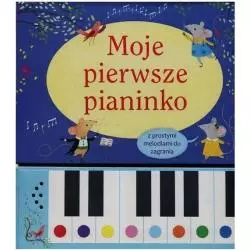 MOJE PIERWSZE PIANINKO