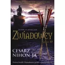 CESARZ NIHONJA. ZWIADOWCY 10