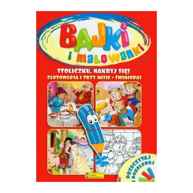 STOLICZKU NAKRYJ SIĘ! BAJKI I MALOWANKI