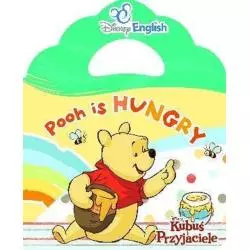 DISNEY ENGLISH KUBUŚ I PRZYJACIELE. POOH IS HUNGRY