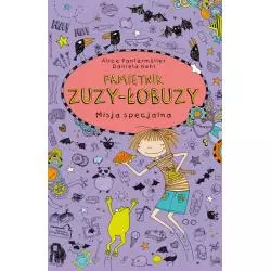 MISJA SPECJALNA. PAMIĘTNIK ZUZY-ŁOBUZY