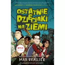 OSTATNIE DZIECIAKI NA ZIEMI