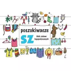 POSZUKIWACZE SZ. BLOK ZABAW LOGOPEDYCZNYCH - Wilga