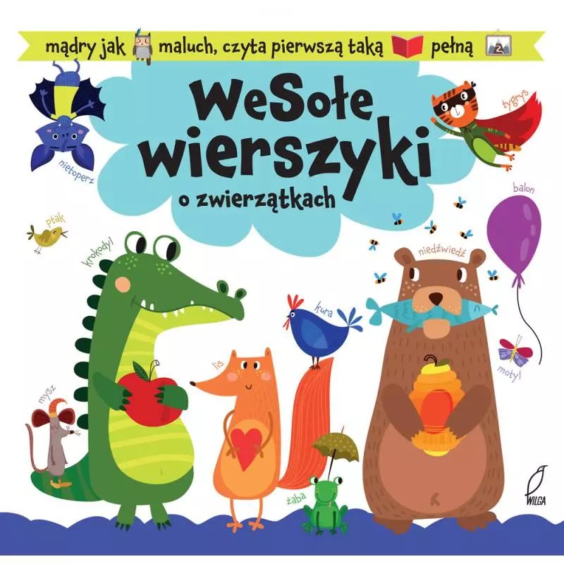 WESOŁE WIERSZYKI O ZWIERZĄTKACH KSIĄŻECZKA Z PIKTOGRAMAMI - Wilga