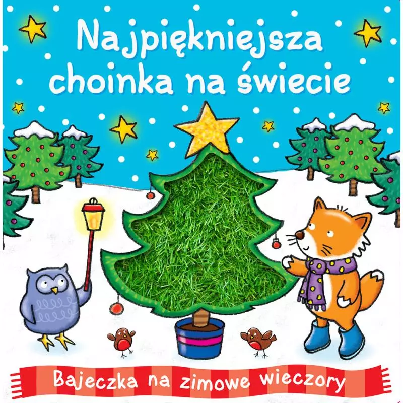 NAJPIĘKNIEJSZA CHOINKA NA ŚWIECIE BAJECZKA NA ZIMOWE WIECZORY - Wilga