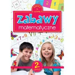 ZABAWY MATEMATYCZNE 2 SZKOŁA NA SZÓSTKĘ Rafał Sarna - Wilga