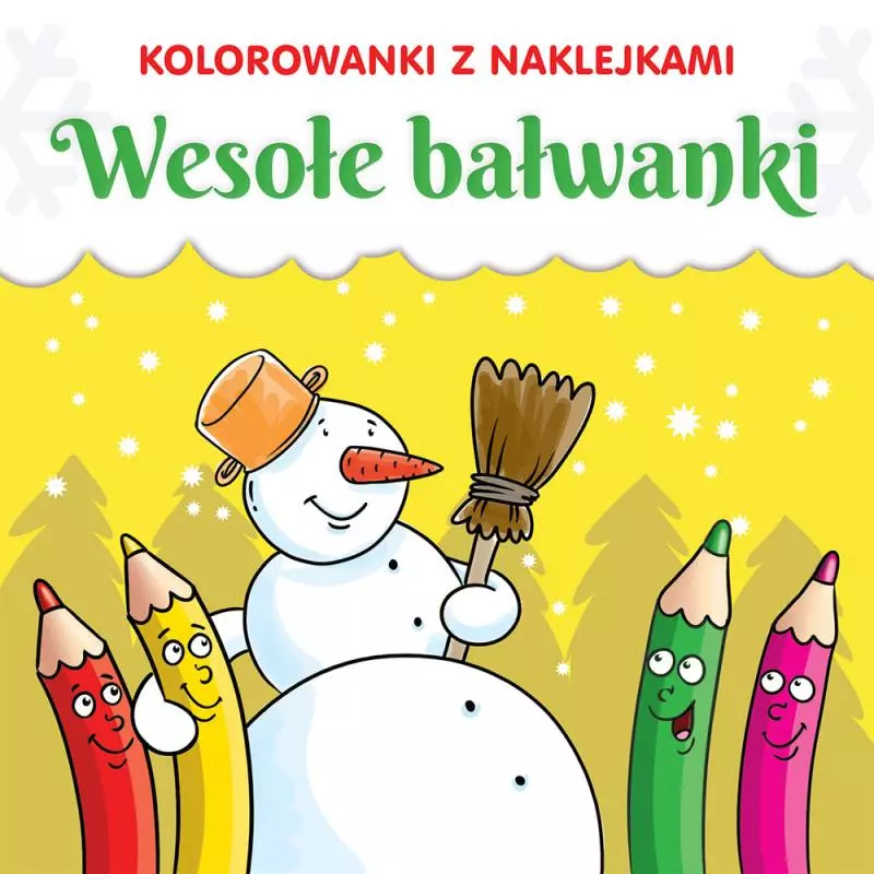 WESOŁE BAŁWANKI KOLOROWANKI Z NAKLEJKAMI - Wilga