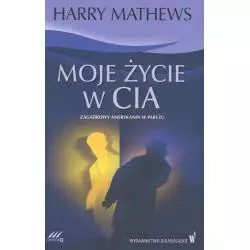 MOJE ŻYCIE W CIA. ZAGADKOWY AMERYKANIN W PARYŻU
