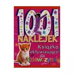 1001 NAKLEJEK. KSIĄŻKA AKTYWIZUJĄCA DLA DZIEWCZYNEK