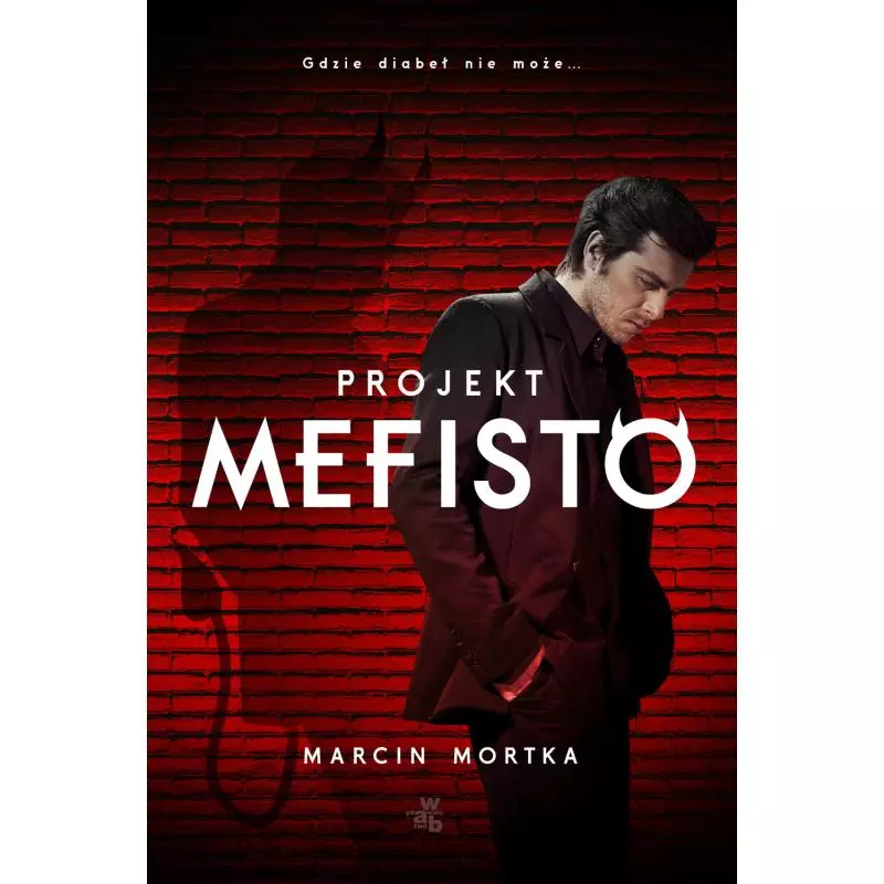 PROJEKT MEFISTO Marcin Mortka - WAB