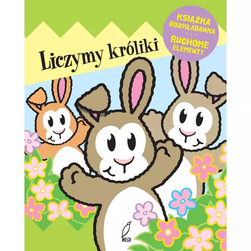 LICZYMY KRÓLIKI KSIĄŻKA ROZKŁADANKA RUCHOME ELEMENTY - Wilga