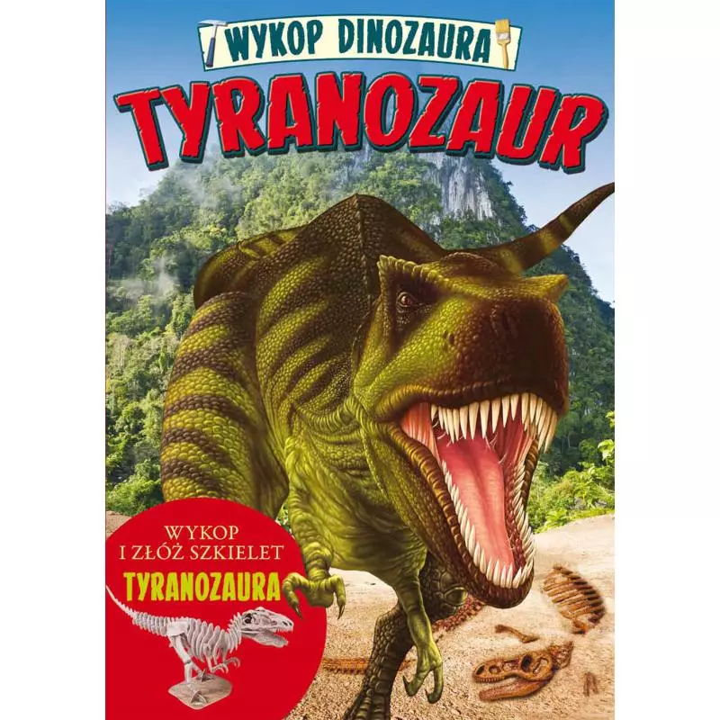 TYRANOZAUR WYKOP DINOZAURA - Wilga