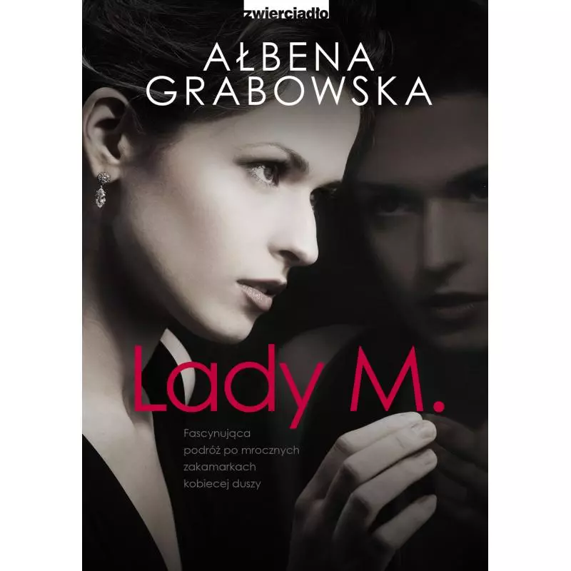 LADY M Ałbena Grabowska - Zwierciadlo
