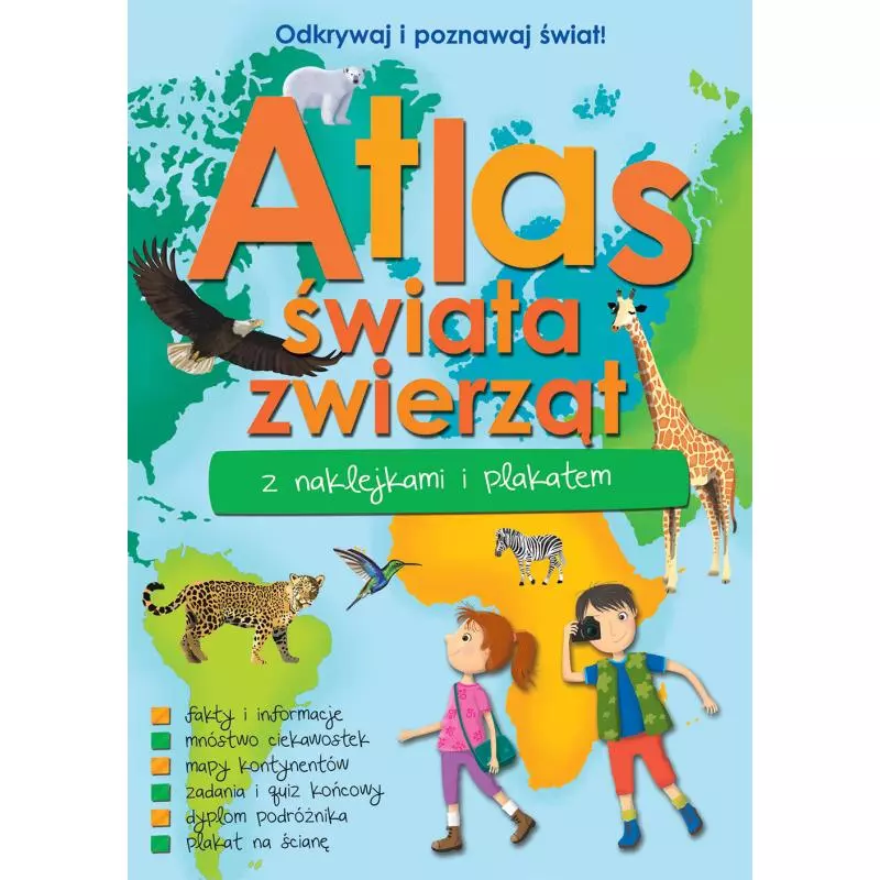 ATLAS ZWIERZĄT ŚWIATA Z NAKLEJKAMI I PLAKATEM - Wilga