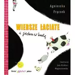WIERSZE ŁACIATE I JEDEN W KRATĘ Agnieszka Frączek - Muza