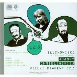 WIELKI DIAMENT CZ. 3 SŁUCHOWISKO NA MOTYWACH POWIEŚCI JOANNY CHMIELEWSKIEJ KSIĄŻKA + CD - Elipsa