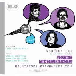 NAJSTARSZA PRAWNUCZKA CZ. 2 SŁUCHOWISKO NA MOTYWACH POWIEŚCI JOANNY CHMIELEWSKIEJ KSIĄŻKA + CD - Elipsa