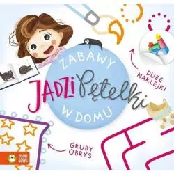 ZABAWY JADZI PĘTELKI W DOMU 2+
