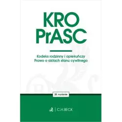KRO. PRASC. KODEKS RODZINNY I OPIEKUŃCZY. PRAWO O AKTACH STANU CYWILNEGO WYD. 28