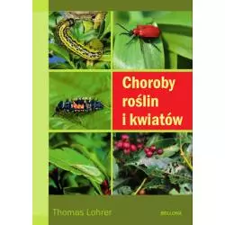 CHOROBY ROŚLIN I KWIATÓW