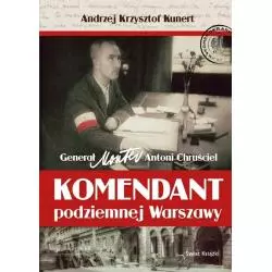 KOMENDANT PODZIEMNEJ WARSZAWY