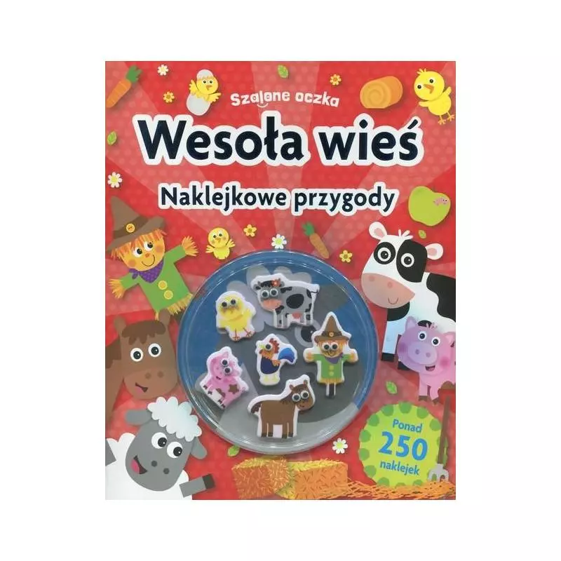 SZALONE OCZKA WESOŁA WIEŚ NAKLEJKOWE PRZYGODY - Olesiejuk