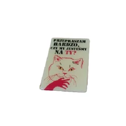 MAGNES NA LODÓWKĘ "PRZEPRASZAM BARDZO, CZY MY JESTEŚMY NA TY?"