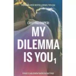 MY DILEMMA IS YOU 1