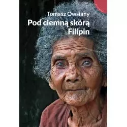 POD CIEMNĄ SKÓRĄ FILIPIN...