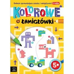 KOLOROWE ŁAMIGŁÓWKI. ZADANIA SPRAWDZAJĄCE WIEDZĘ I UMIEJĘTNOŚCI 5LATKA