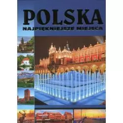 POLSKA. NAJPIĘKNIEJSZE MIEJSCA - Fenix