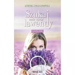 SZUKAJ MNIE WŚRÓD LAWENDY. ZUZANNA 1