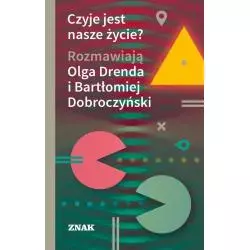 CZYJE JEST NASZE ŻYCIE