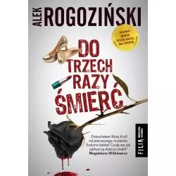 DO TRZECH RAZY ŚMIERĆ