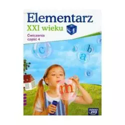ELEMENTARZ XXI WIEKU. KLASA 1. ĆWICZENIA 4
