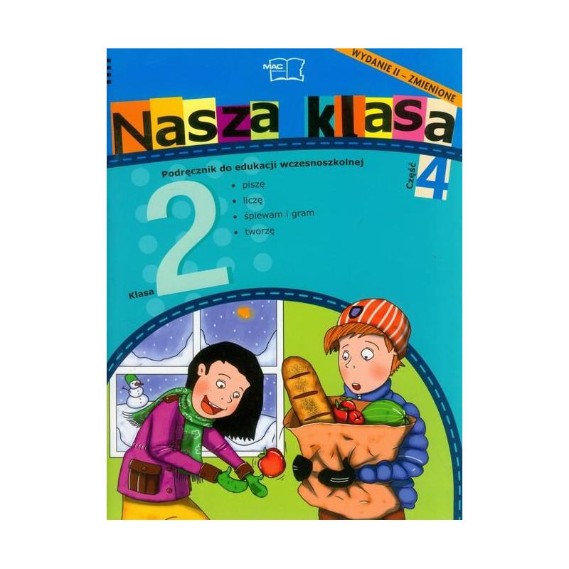 NASZA KLASA 2. PODRĘCZNIK 4. EDUKACJA WCZESNOSZKOLNA