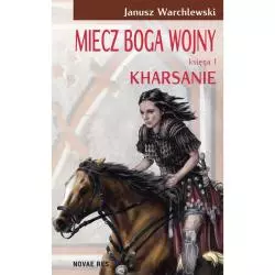 KHARSANIE. MIECZ BOGA WOJNY 1