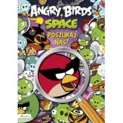 ANGRY BIRDS SPACE. POSZUKAJ NAS