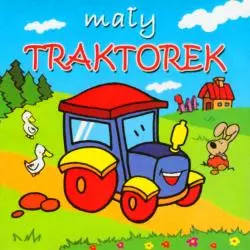 MAŁY TRAKTOREK. Agata Nowak (SZTYWNIACZEK) - Wilga