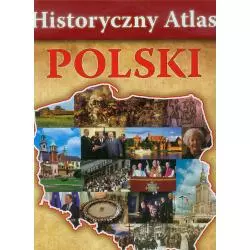 HISTORYCZNY ATLAS POLSKI - Fenix