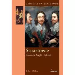 STUARTOWIE. KRÓLOWIE ANGLII I SZKOCJI