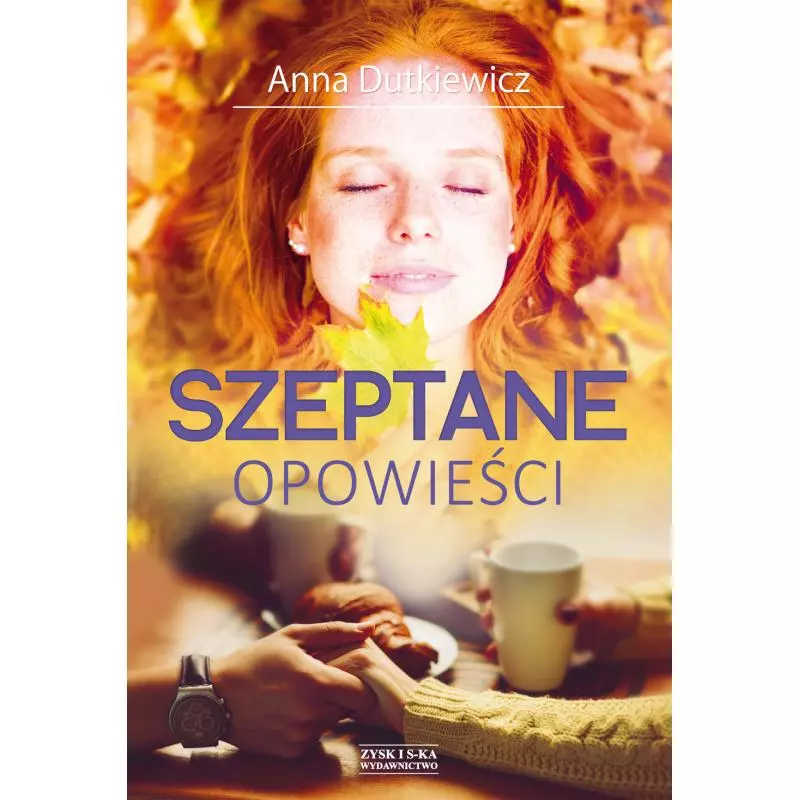 SZEPTANE OPOWIEŚCI Anna Dutkiewicz - Zysk i S-ka