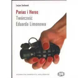 PARIAS I HEROS Lucjan Suchanek - Wydawnictwo Uniwersytetu Jagiellońskiego