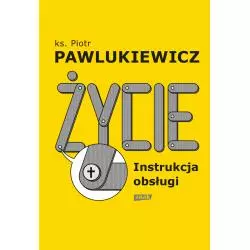 ŻYCIE. INSTRUKCJA OBSŁUGI