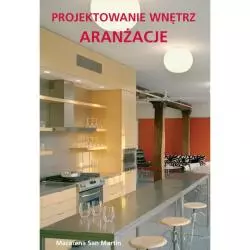 ARANŻACJE. PROJEKTOWANIE WNĘTRZ