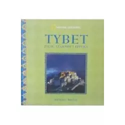 TYBET. ŻYCIE, LEGENDY I SZTUKA